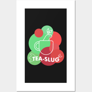 Sea Slug Tea Slug / for tea lovers/ green and red Posters and Art